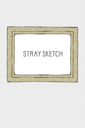 STRAY SKETCH