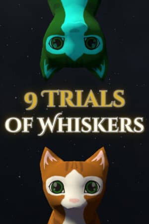 9 Trials of Whiskers