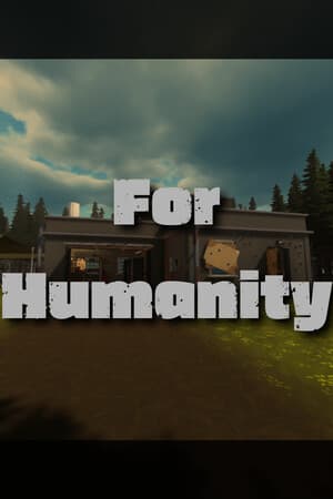 For Humanity