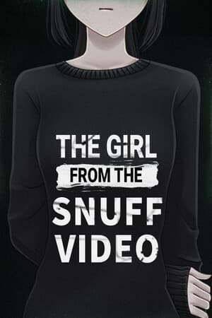 The Girl From The Snuff Video