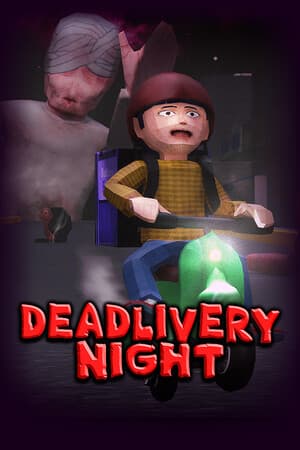 Deadlivery Night