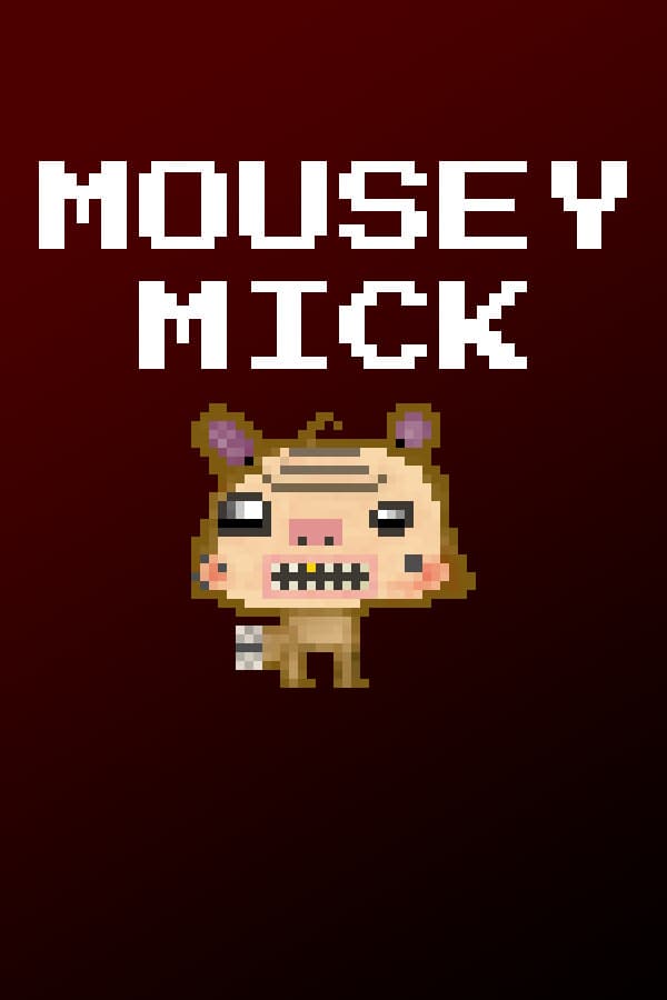 Mousey Mick