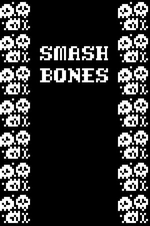 Smash Bones