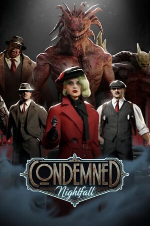 CONDEMNED: Nightfall