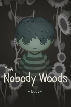the Nobody Woods : Lucy