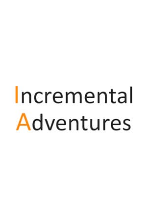 Incremental Adventures
