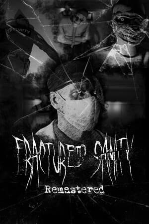 Fractured Sanity
