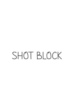 Shot Block