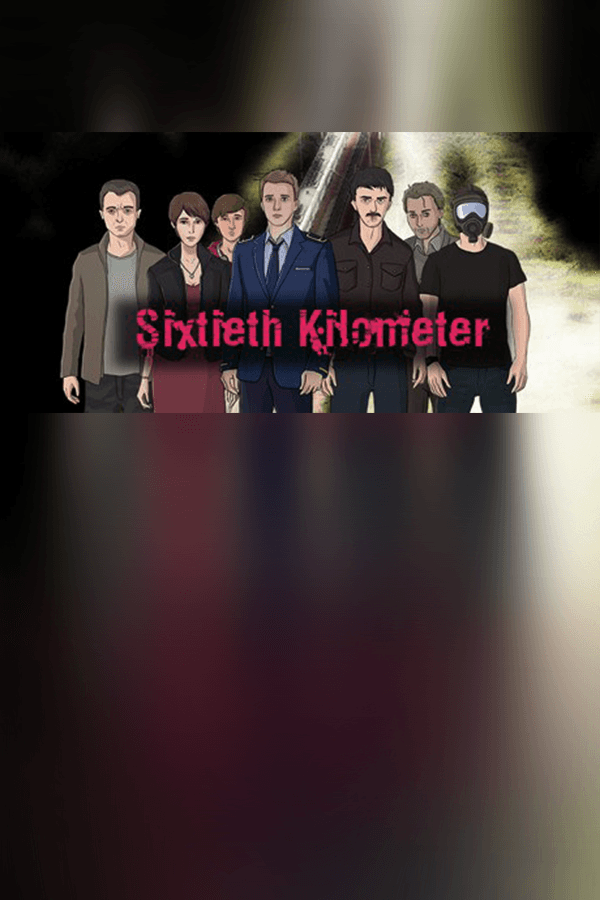 Sixtieth Kilometer