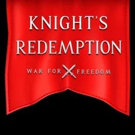 Knight's Redemption: War for Freedom