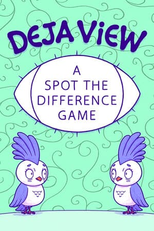 Deja View - A Spot The Difference Game