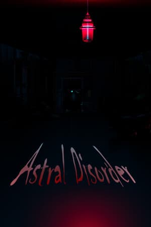 Astral Disorder