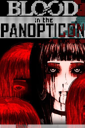 Blood in the Panopticon