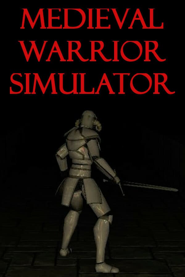 MEDIEVAL WARRIOR SIMULATOR