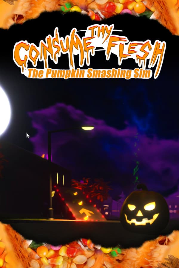 Consume Thy Flesh: The Pumpkin Smashing Sim