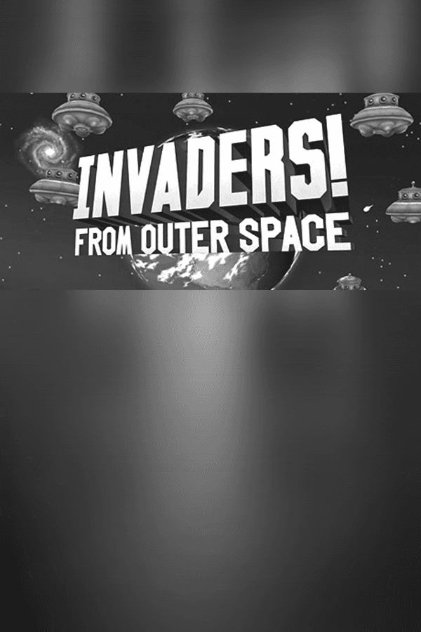 Invaders! From Outer Space