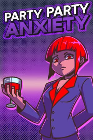 Party Party Anxiety!