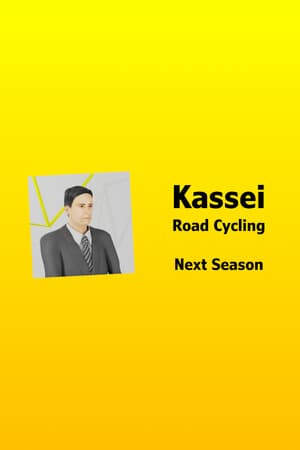 Kassei - Road Cycling: Next Season