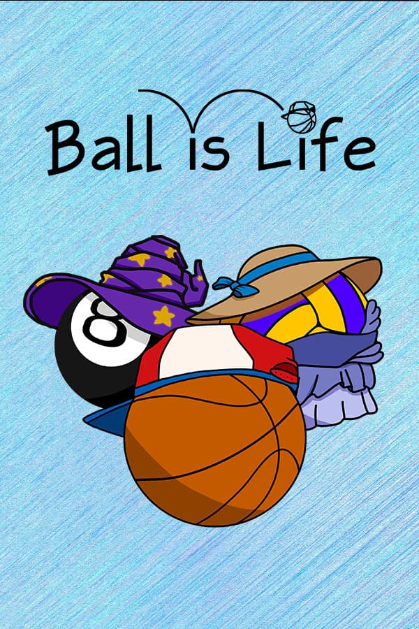 Ball is Life