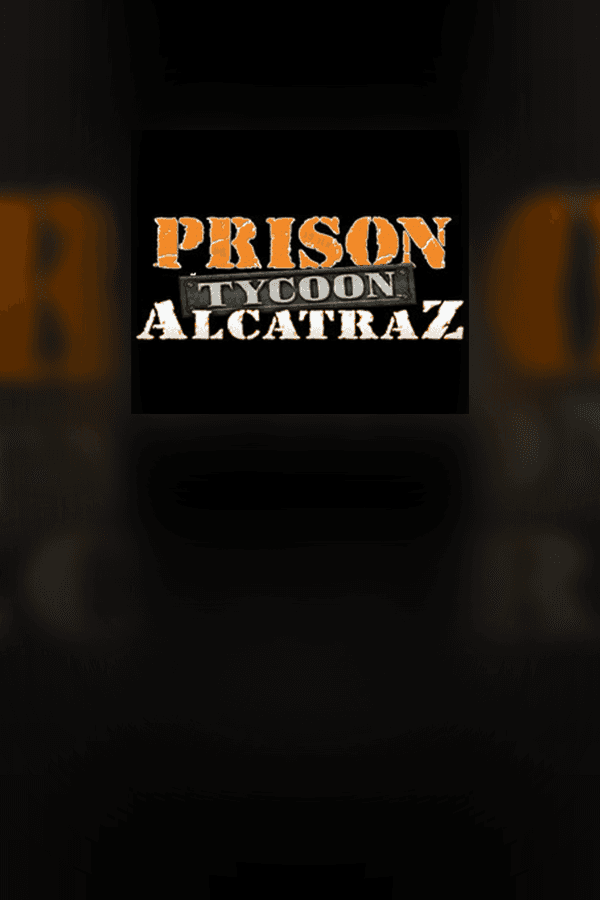 Prison Tycoon Alcatraz