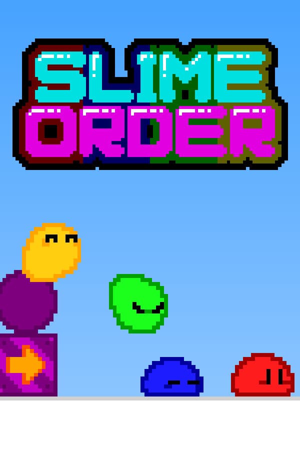 SLIME ORDER