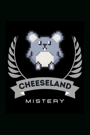 Cheeseland Mistery