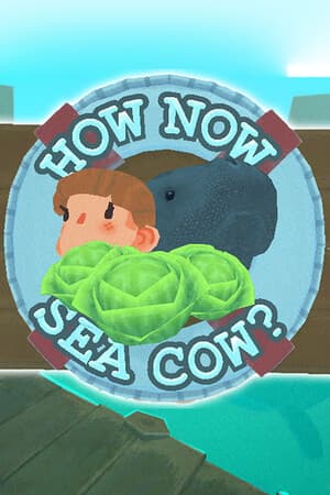 How Now Sea Cow?