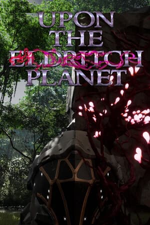 Upon the Eldritch Planet