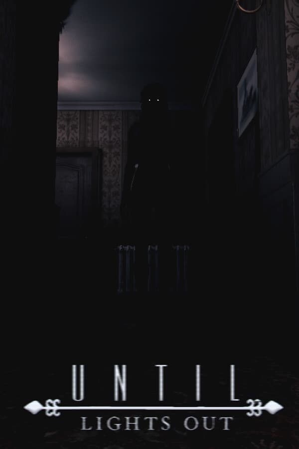 Until Lights Out