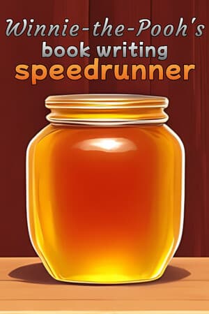Winnie-the-Pooh's book writing speedrunner
