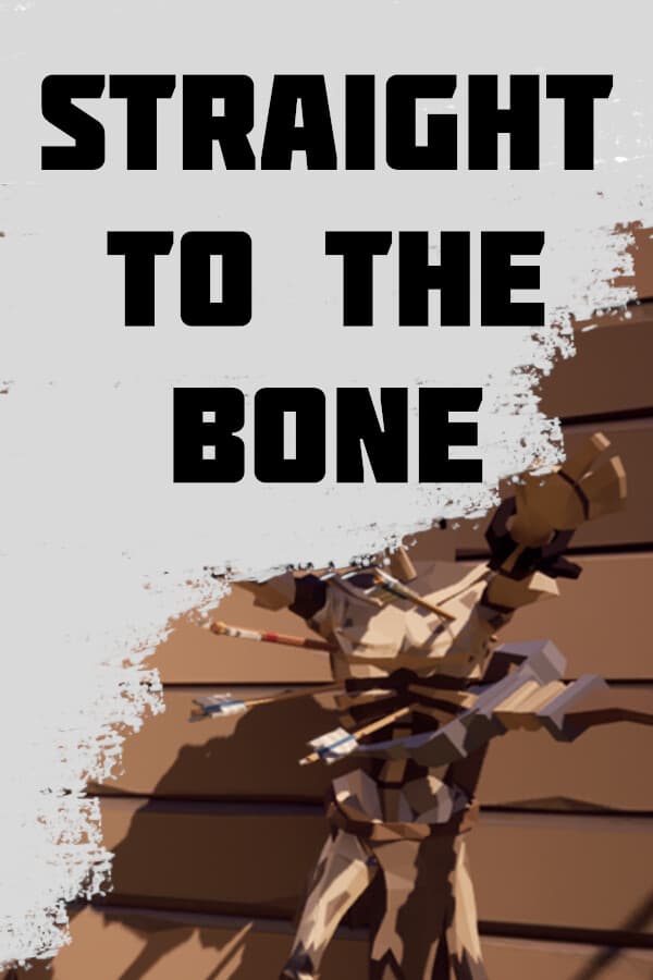 Straight to the Bone