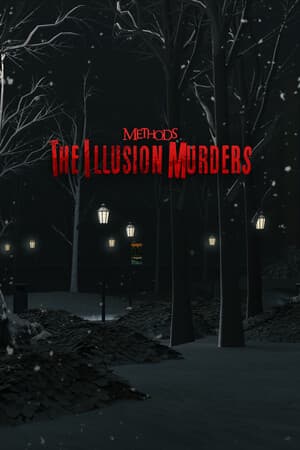 Methods: The Illusion Murders