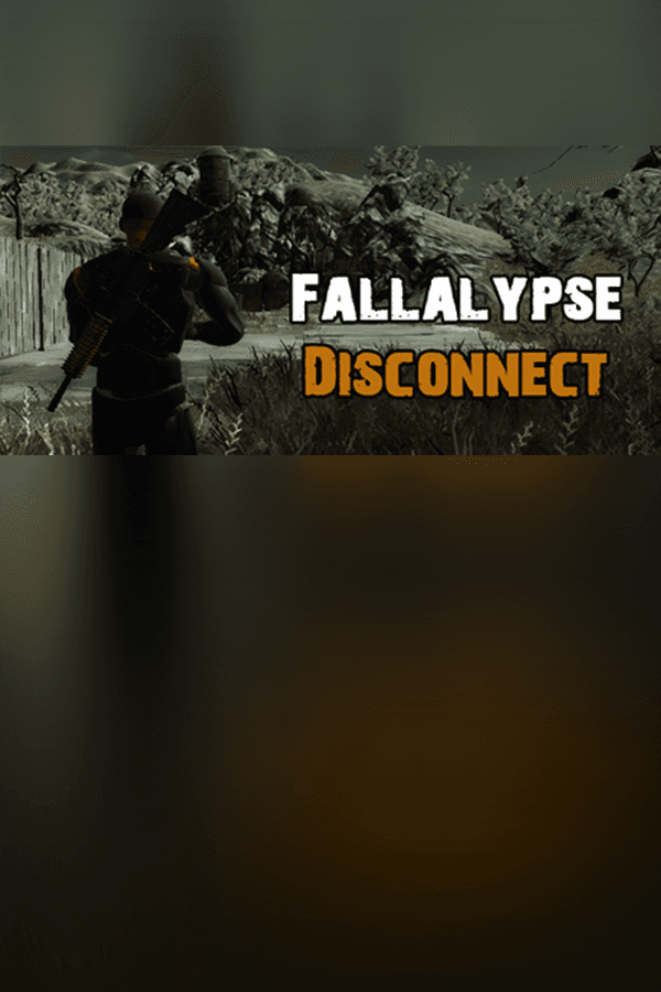 Fallalypse: Disconnect
