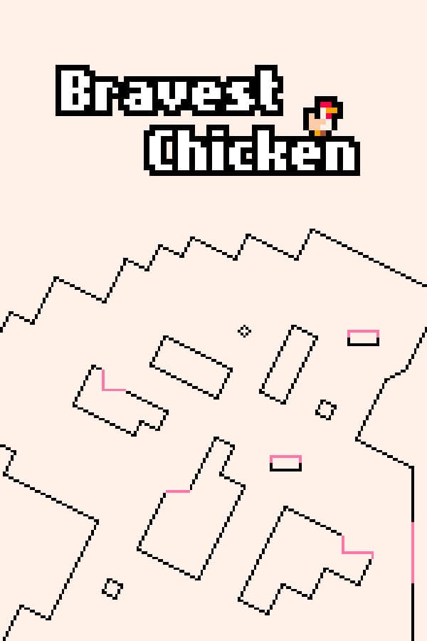 Bravest Chicken