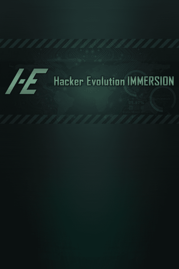 Hacker Evolution IMMERSION
