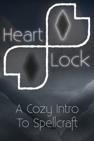 Heart Lock: A Cozy Intro To Spellcraft