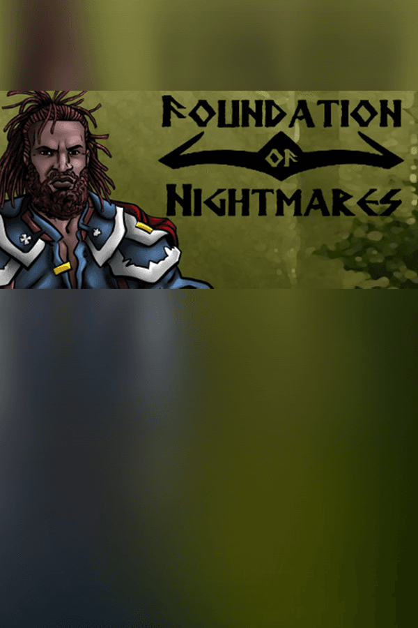 Foundation of Nightmares