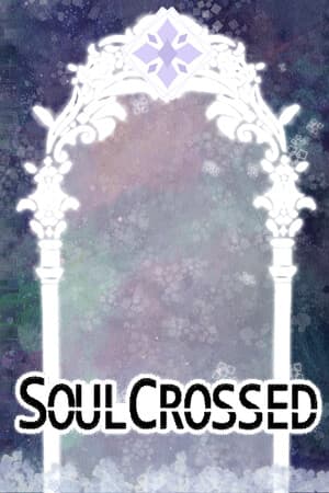 Soulcrossed