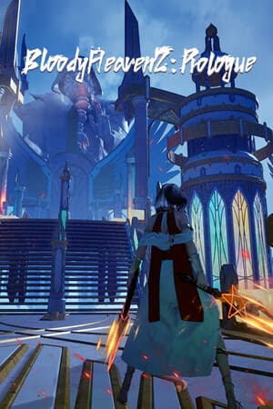 Bloody Heaven 2 ：Prologue