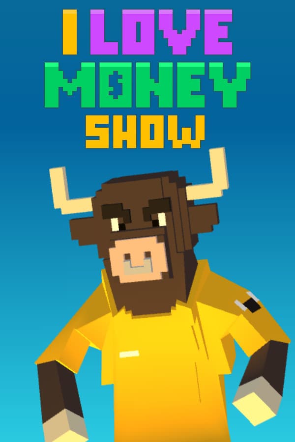 The 'I Love Money' Show
