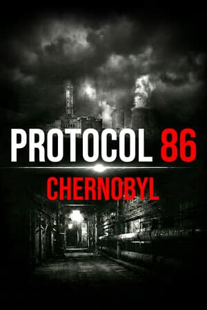 Protocol 86: Chernobyl