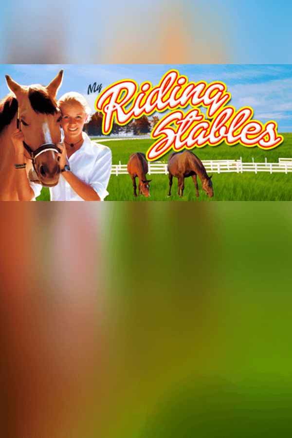 My Riding Stables: Your Horse world