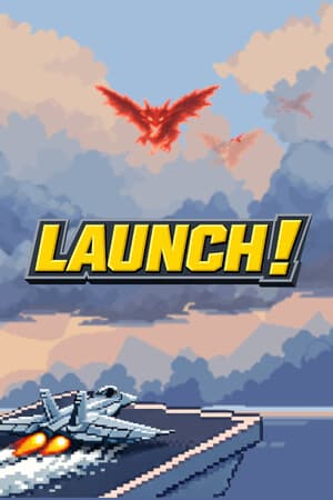 Launch!
