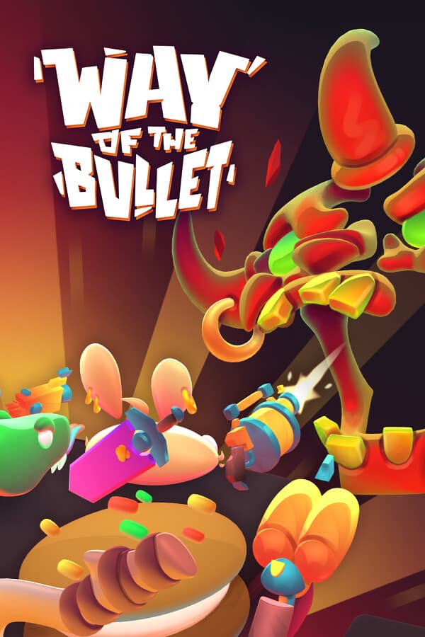 Way of the Bullet