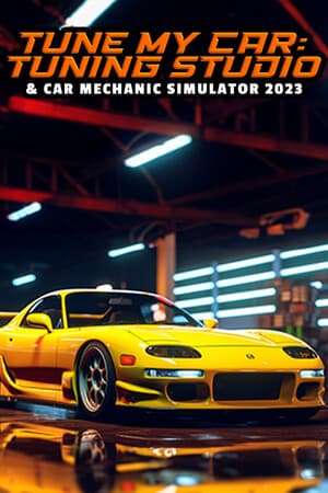 Tune My Car - Tuning Studio & Car Mechanic Simulator 2023