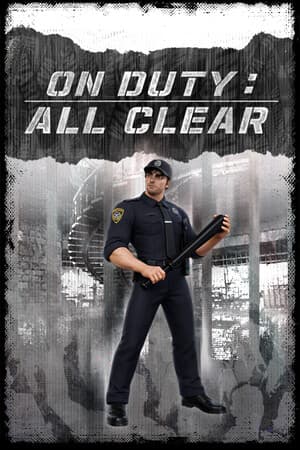 ON DUTY: ALL CLEAR