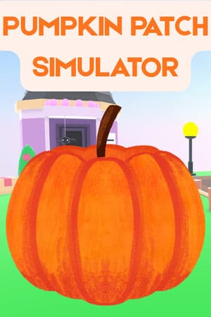 Pumpkin Patch Simulator