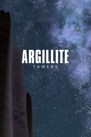 Argillite Tamers