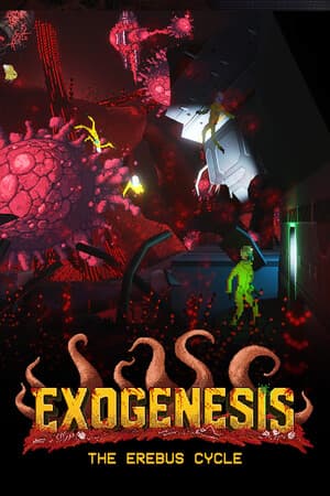 Exogenesis: The Erebus Cycle