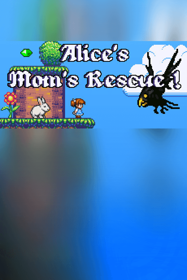 Alice's Mom's Rescue